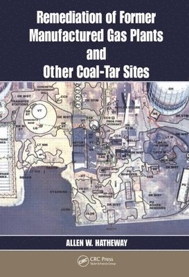 Remediation of Former Manufactured Gas Plants and Other Coal-Tar Sites 1