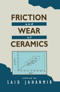 bokomslag Friction and Wear of Ceramics