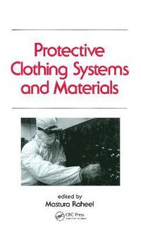 bokomslag Protective Clothing Systems and Materials