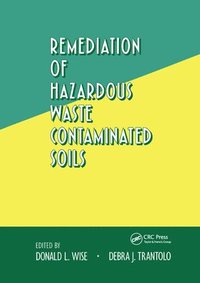 bokomslag Remediation of Hazardous Waste Contaminated Soils