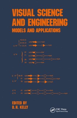 D.H. Kelly, D. H. Kelly - Visual Science and Engineering, Inbunden