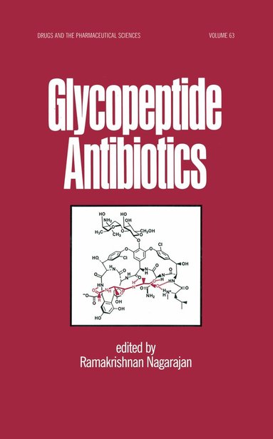 Ramakris Nagarajan - Glycopeptide Antibiotics, Inbunden