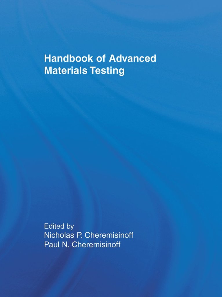 Handbook of Advanced Materials Testing