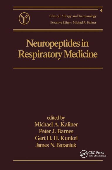 Michael A. Kaliner, Peter J. Barnes, Gert H.H. Kunkel, James N. Baraniuk - Neuropeptides in Respiratory Medicine, Inbunden