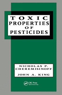 bokomslag Toxic Properties of Pesticides