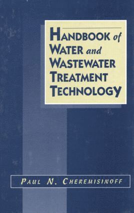 Nicholas P. Cheremisinoff, USA) Cheremisinoff, Nicholas P. (N & P Limited, Charles Town, West Virginia - Handbook of Water and Wastewater Treatment Technology, Inbunden