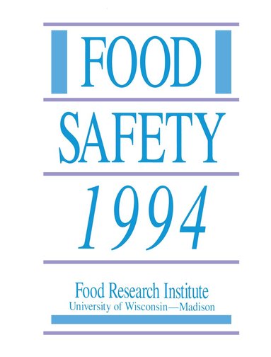 Food Research Institute - Food Safety 1994, Inbunden