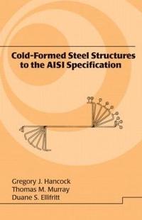 bokomslag Cold-Formed Steel Structures to the AISI Specification