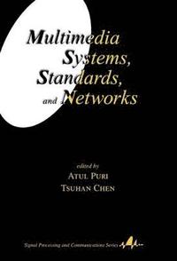 bokomslag Multimedia Systems, Standards, and Networks
