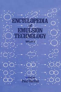 bokomslag Encyclopedia of Emulsion Technology