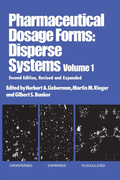 Herbert Lieberman, Martin Rieger, Gilbert S. Banker - Pharmaceutical Dosage Forms, Inbunden