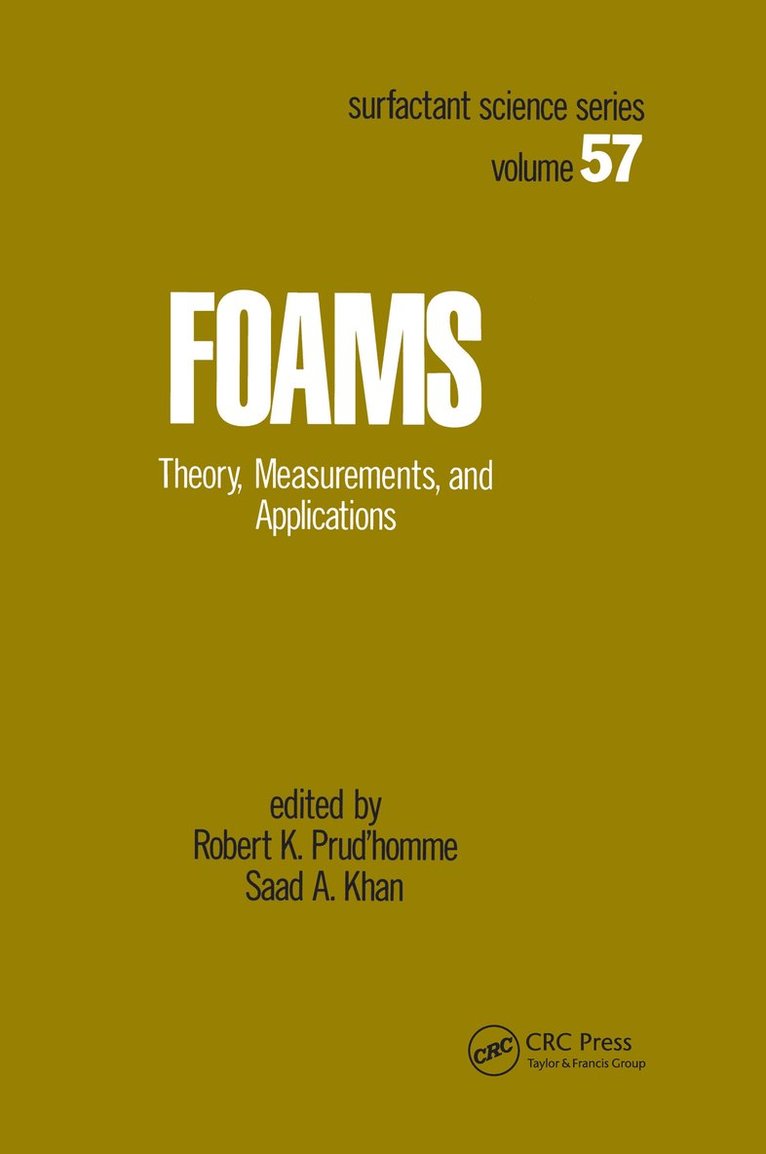Robert K. Prud'homme, Saad A. Khan, Robert K. (Princeton University) Prud'homme - Foams, Inbunden