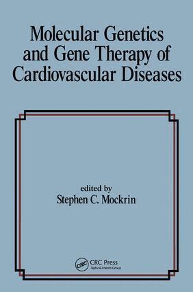 S. C. Mockrin - Molecular Genetics & Gene Therapy of Cardiovascular Diseases, Inbunden