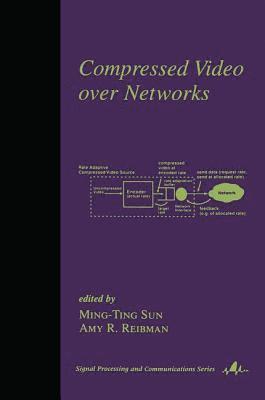 Compressed Video Over Networks 1