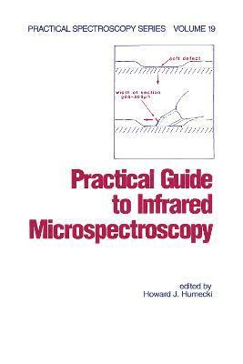 Practical Guide to Infrared Microspectroscopy 1