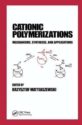 Krzysztof Matyjaszewski - Cationic Polymerizations, Inbunden