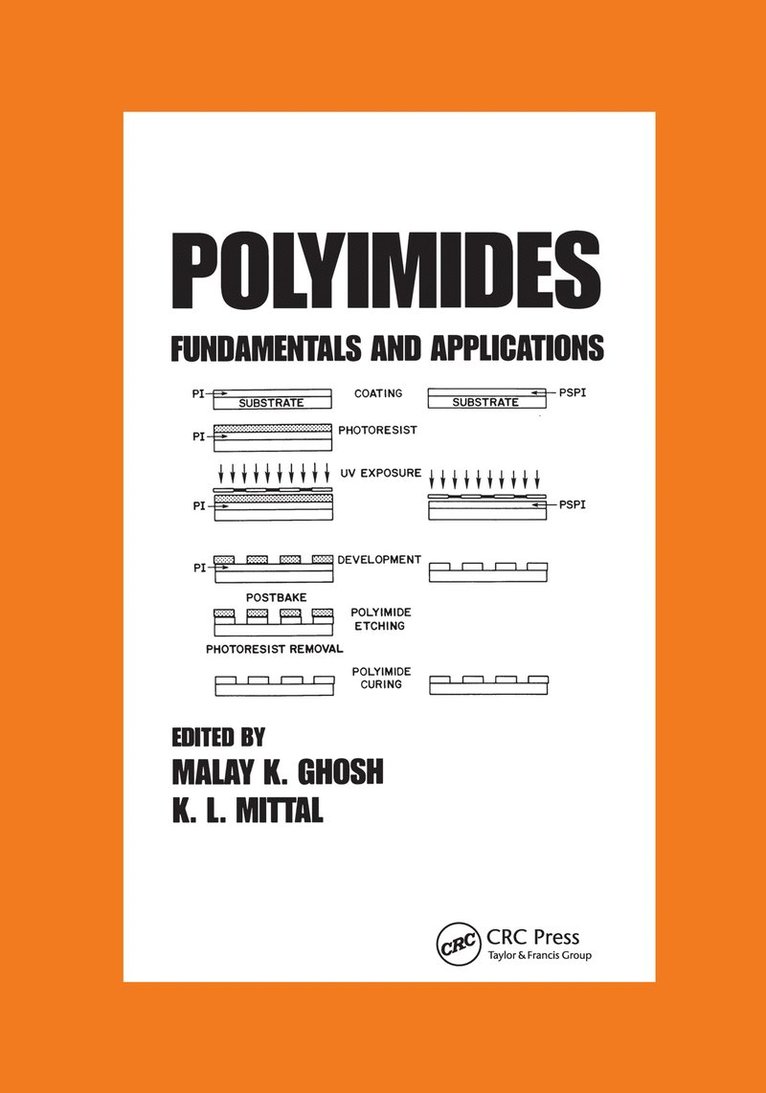Malay Ghosh, USA) Ghosh, Malay (Alcon Laboratories, Forth Worth, Texas - Polyimides, Inbunden