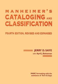 bokomslag Manheimer's Cataloging and Classification, Revised and Expanded