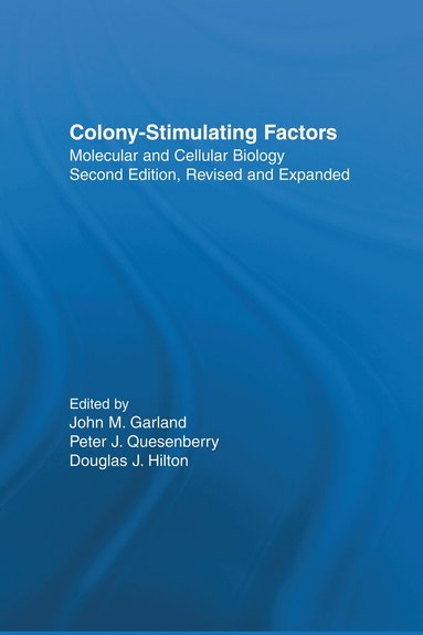John M. Garland - Colony-Stimulating Factors, Inbunden