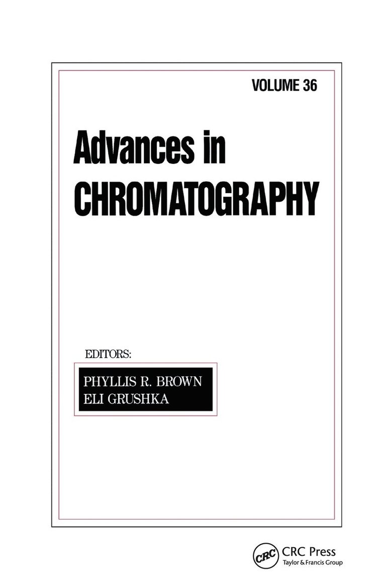 Phyllis R. Brown - Advances in Chromatography, Inbunden