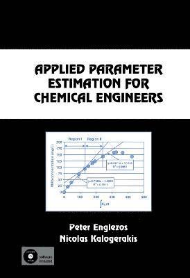 Applied Parameter Estimation for Chemical Engineers 1