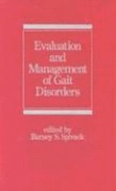 Evaluation and Management of Gait Disorders 1