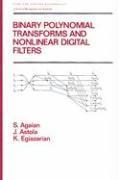 Binary Polynomial Transforms and Non-Linear Digital Filters 1