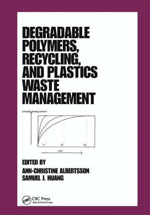 Albertsson - Degradable Polymers, Recycling, and Plastics Waste Management, Inbunden