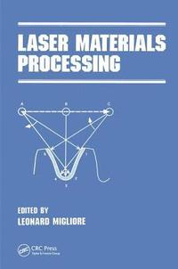 bokomslag Laser Materials Processing