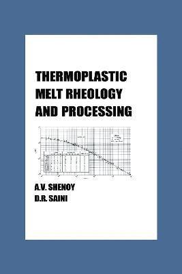 Thermoplastic Melt Rheology and Processing 1