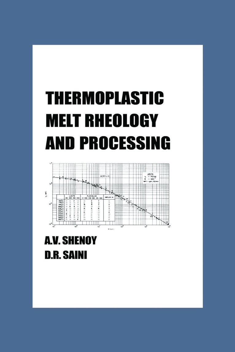 Thermoplastic Melt Rheology and Processing 1