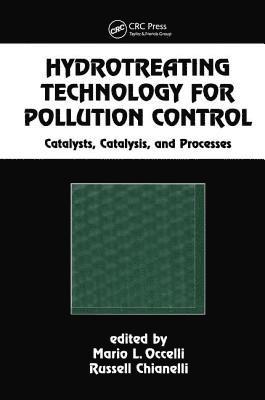 Mario L. Occelli, USA) Occelli, Mario L. (MLO Consulting, Atlanta, Georgia - Hydrotreating Technology for Pollution Control, Inbunden