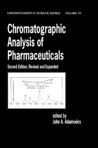 bokomslag Chromatographic Analysis of Pharmaceuticals