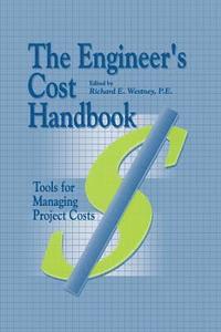 bokomslag The Engineer's Cost Handbook