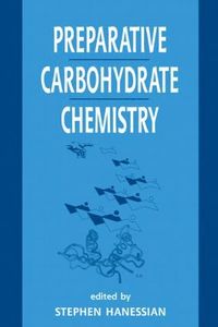 bokomslag Preparative Carbohydrate Chemistry