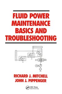 bokomslag Fluid Power Maintenance Basics and Troubleshooting