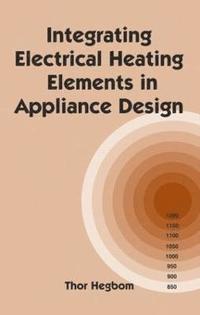 bokomslag Integrating Electrical Heating Elements in Product Design