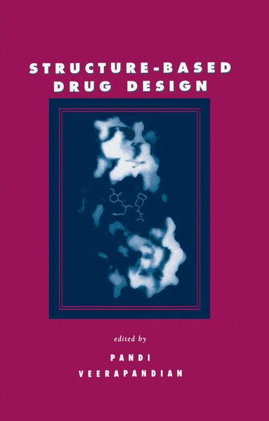 Pandi Veerapandian - Structure-Based Drug Design, Inbunden