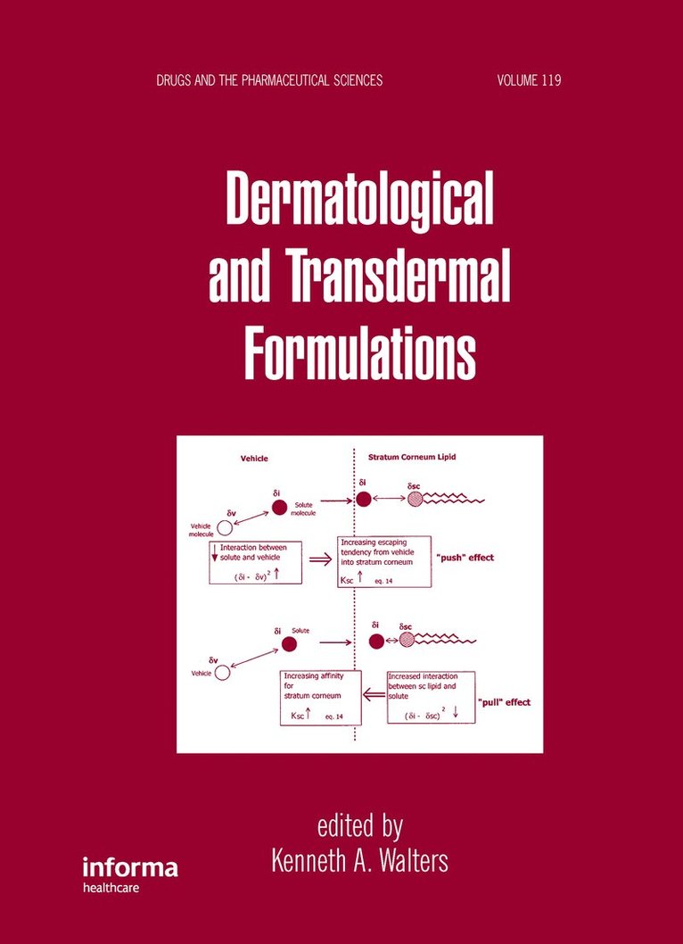 Kenneth A. Walters, Kenneth A Walters - Dermatological and Transdermal Formulations, Inbunden