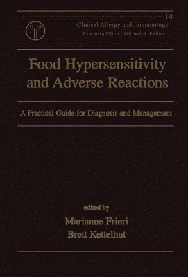 Marianne Frieri, Brett Kettelhut - Food Hypersensitivity and Adverse Reactions, Inbunden
