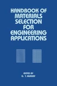 bokomslag Handbook of Materials Selection for Engineering Applications