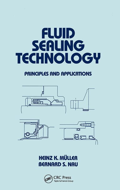 Heinz Muller - Fluid Sealing Technology, Inbunden