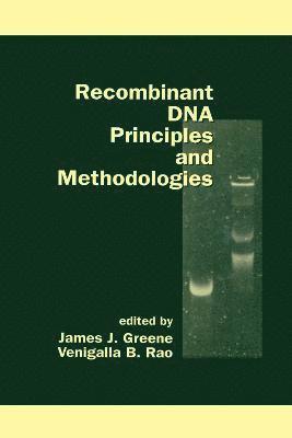 Recombinant DNA Principles and Methodologies 1