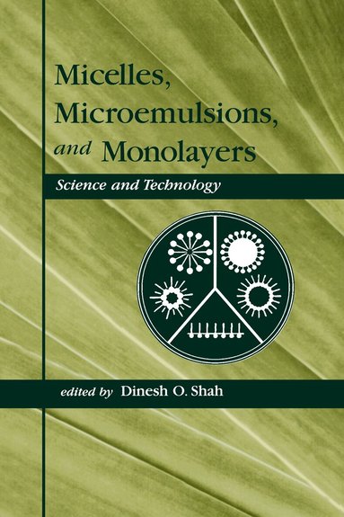 Dinesh O. Shah - Micelles, Inbunden