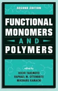 bokomslag Functional Monomers and Polymers, Second Edition