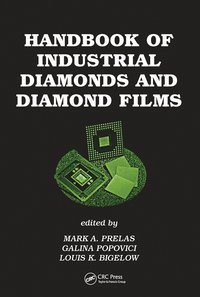 bokomslag Handbook of Industrial Diamonds and Diamond Films