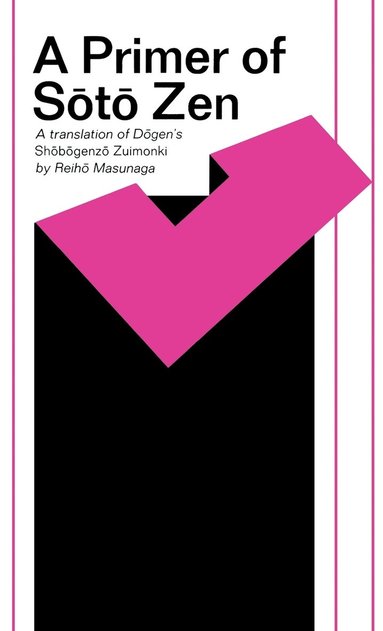 Dogen - Primer of Soto Zen, Inbunden