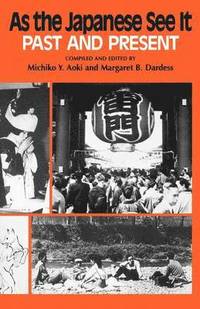 bokomslag As the Japanese See It