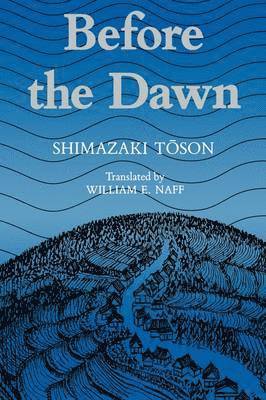 Shimazaki Toson, Shimazaki T&#333;son, Toson Shimazaki, Shimazaki, T& - Before the Dawn, Häftad