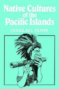 bokomslag Native Cultures of the Pacific Islands